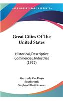 Great Cities Of The United States