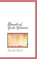 Elements of Gaelic Grammar