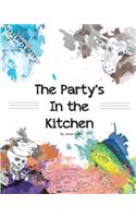 Party's In the Kitchen