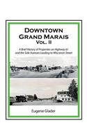 Downtown Grand Marais Vol. II