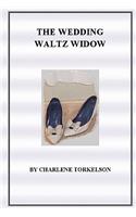 Wedding Waltz Widow