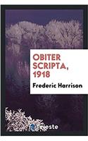 OBITER SCRIPTA, 1918