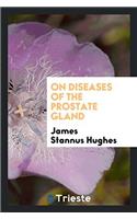On diseases of the prostate gland