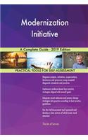 Modernization Initiative A Complete Guide - 2019 Edition