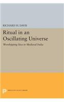 Ritual in an Oscillating Universe: Worshipping Siva in Medieval India