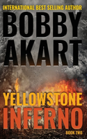 Yellowstone: Inferno(2 Yellowstone)