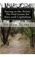 Racing to the Brink