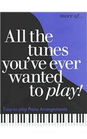 More of..All The Tunes You've Ever Wanted To Play