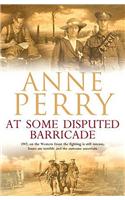 At Some Disputed Barricade (World War I Series, Novel 4)