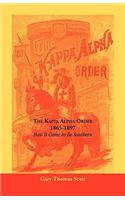 Kappa Alpha Order, 1865-1897