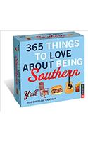 365 Things to Love About Being Southern 2018 Day-to-Day Calendar