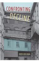 Confronting Decline: The Political Economy of Deindustrialization in Twentieth-Century New England(Working in the Americas)
