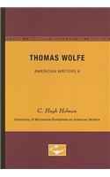 Thomas Wolfe - American Writers 6