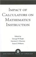 Impact of Calculators on Mathematics Instruction