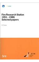 Fire Research Station 1951-1986 Selected Papers