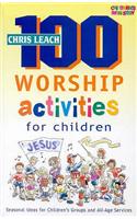 100 Worship Activities for Children