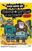 Mega Mash-Up: Robots v Gorillas in the Desert: (Mega Mash-Up series)