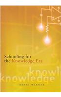 Schooling for the Knowledge Era