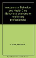 Interpersonal Behavior and Health Care