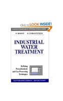 Industrial Water Treatment: Refining, Petrochemicals, and Gas Processing Techniques