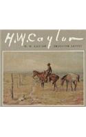H. W. Caylor, Frontier Artist