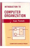 Introduction to Computer Organization (Digital System Design Series)