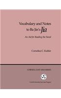 Vocabulary and Notes to Ba Jin's Jia: An Aid for Reading the Novel