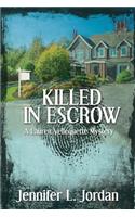 Killed in Escrow