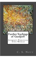 Further Teachings of Gurdjieff