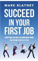 Succeed In Your First Job