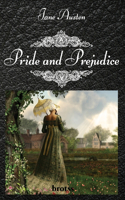 Pride and Prejudice By Jane Austen