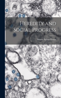 Heredity and Social Progress