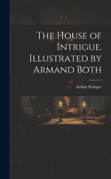 House of Intrigue. Illustrated by Armand Both