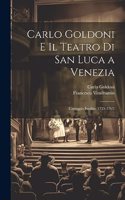 Carlo Goldoni E Il Teatro Di San Luca a Venezia