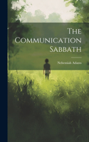 Communication Sabbath