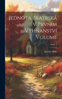 Jednota bratrská v prvním vyhnanství Volume; Series 3