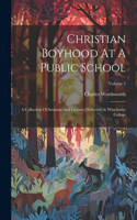 Christian Boyhood At A Public School