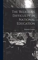 'religious Difficulty' In National Education
