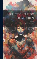 Tschetschenzische Studien