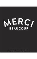 Merci Beaucoup, French Composition Notebook, College Ruled