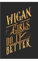 Wigan Girls Do It Better
