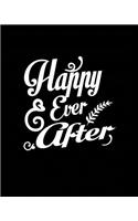 Happy Ever After: Wedding Planner Complete Organizer Guide Bride Groom Mother, Budget Planning, Menu, Multiple Checklists, To Do Lists Make This Journey Your Engageme