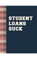 Student Loans Suck