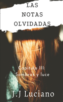 notas olvidadas Capitulo III: Sombras y luces: (Poemas de soledad)