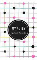 My Notes Important to Remember