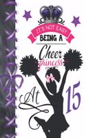 It's Not Easy Being A Cheer Princess At 15