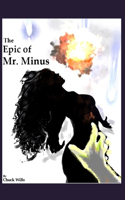 Epic of Mr. Minus