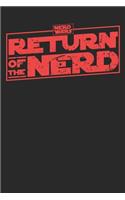 Nerd Wars Return of the Nerd: 120 Seiten dotgrid gepunktet A5 Notizbuch für coole Nerds und Informatiker