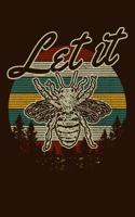 Let It Bee