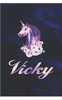 Vicky: First Name Funny Sayings Personalized Customized Names Gift Birthday Girl Women Mother's Day Notebook Journal